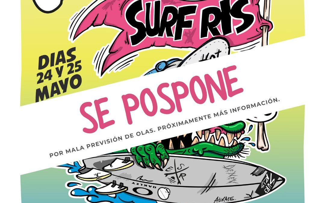 SE POSPONE EL CAMPEONATO SURF RIS 2025
